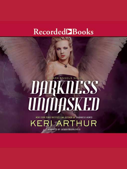 Title details for Darkness Unmasked by Keri Arthur - Available